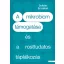 A mikrobiom támogatása és a rosttudatos táplálkozás - Soltész Erzsébet