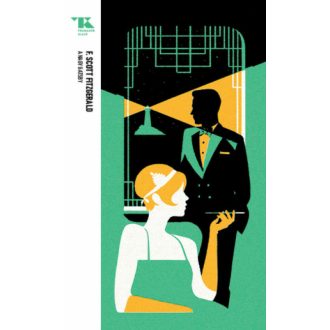 A nagy Gatsby - Trubadúr Zsebkönyvek 2. - Francis Scott Fitzgerald