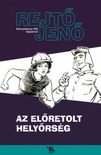 Az előretolt helyőrség - Rejtő Jenő