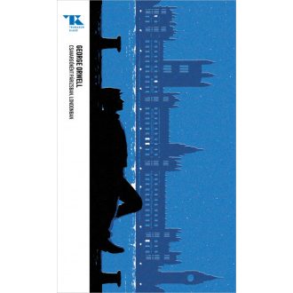   Trubadúr Zsebkönyvek 44. - Csavargóként Párizsban, Londonban - George Orwell