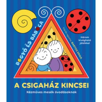 Bogyó és Babóca - A csigaház kincsei - Bartos Erika