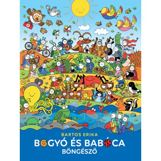 Bogyó és Babóca böngésző - Bartos Erika