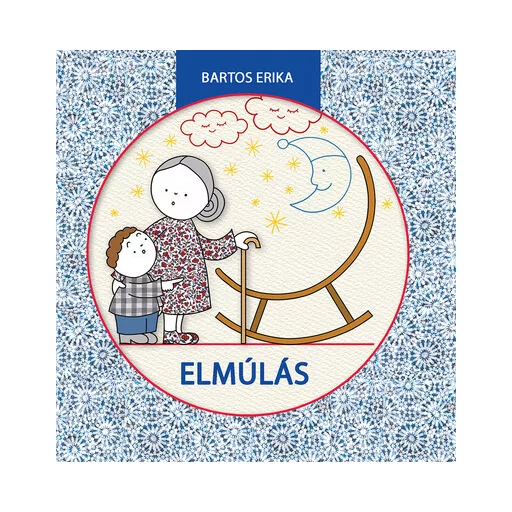 Elmúlás (Új kiadás) - Bartos Erika