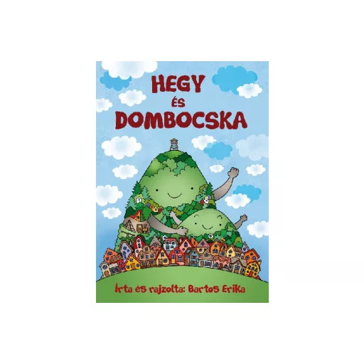 Hegy és Dombocska - Bartos Erika