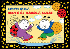 Bogyó és Babóca ugrál - Bartos Erika