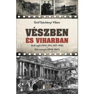 Vészben és viharban - Gróf Széchényi Viktor