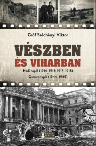 Vészben és viharban - Gróf Széchényi Viktor