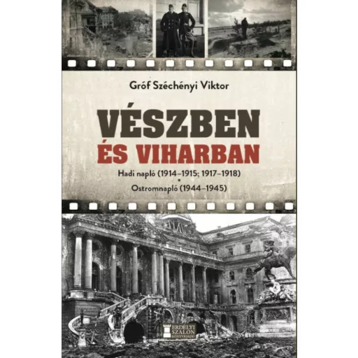 Vészben és viharban - Gróf Széchényi Viktor