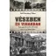 Vészben és viharban - Gróf Széchényi Viktor