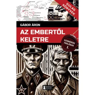 Az embertől keletre - Gábor Áron