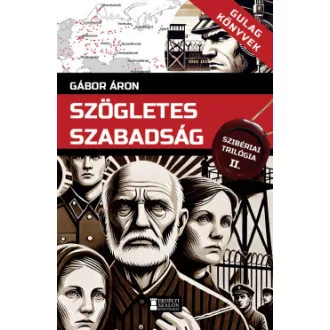 Szögletes szabadság - Gábor Áron