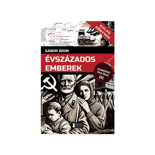 Évszázados emberek - Gábor Áron
