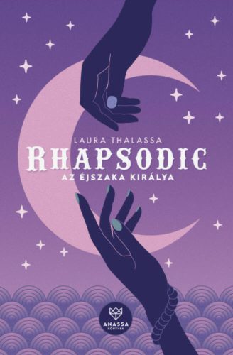 Rhapsodic - Az Éjszaka Királya - Laura Thalassa