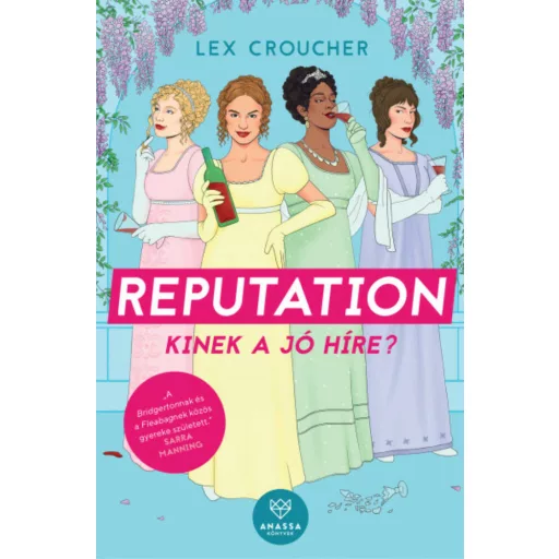 Reputation - Kinek a jó híre? - Lex Croucher
