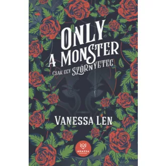 Only a Monster - Csak egy szörnyeteg - Vanessa Len