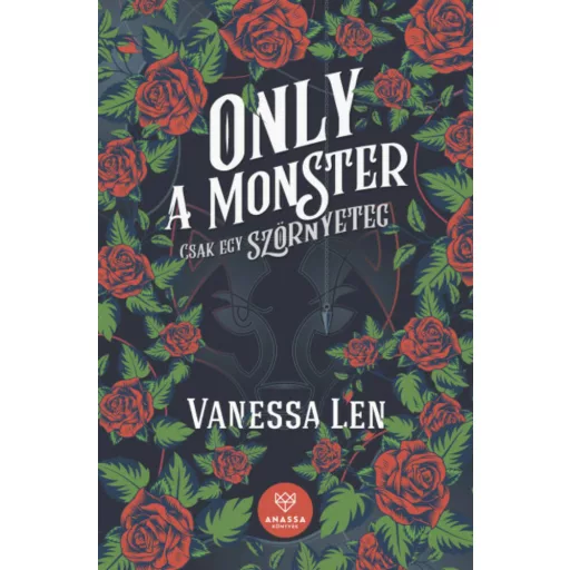 Only a Monster - Csak egy szörnyeteg - Vanessa Len