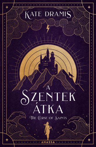 The Curse of Saints - A Szentek Átka - Kate Dramis