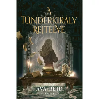 A Tündérkirály rejtélye - Ava Reid