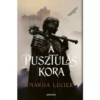 A pusztulás kora - Makiia Lucier