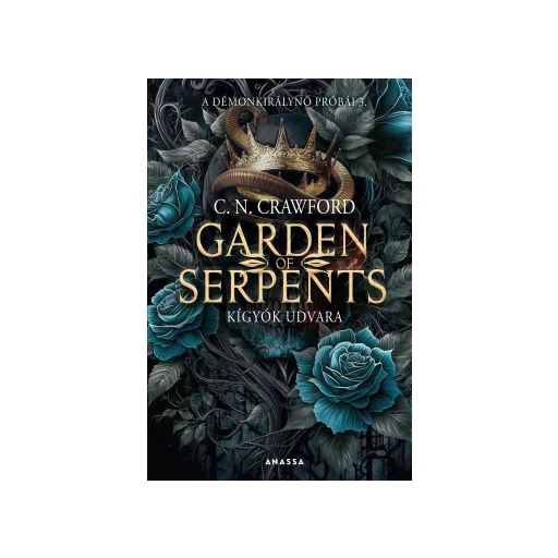 Garden of Serpents - Kígyók udvara - C. N. Crawford