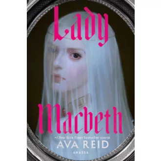 Lady Macbeth - Ava Reid