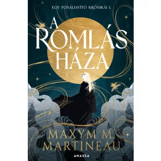A romlás háza - Maxym M. Martineau