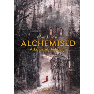 Alchemised - Alkimisták háborúja - SenLinYu