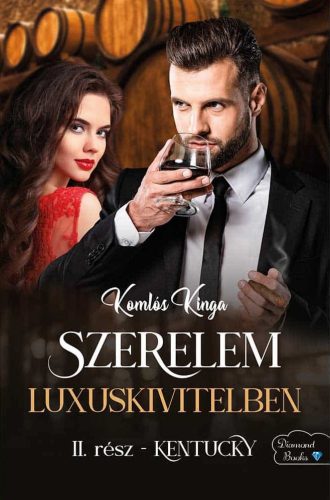 Kentucky - Szerelem luxuskivitelben 2. - Komlós Kinga