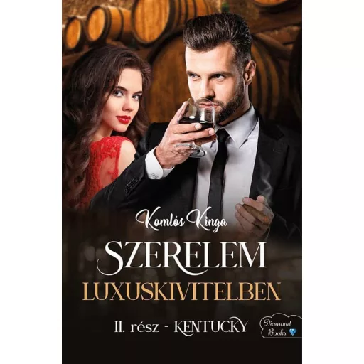 Kentucky - Szerelem luxuskivitelben 2. - Komlós Kinga