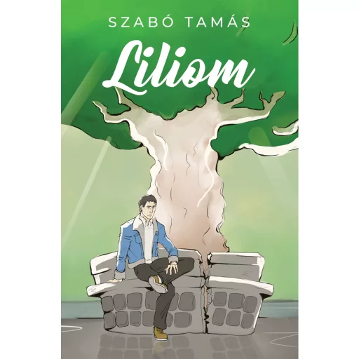 Liliom - Szabó Tamás