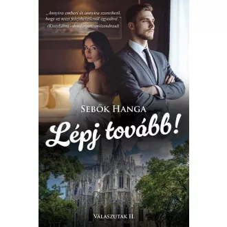 Lépj tovább! - Válaszutak 2. - Sebők Hanga
