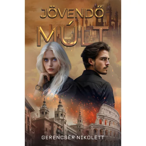 Jövendő múlt - Gerencsér Nikolett