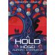 A Hold hősei - Aurora gyermekei - Dömötör László