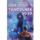 Úgy táncolnék veled - Elisabeth Krazli