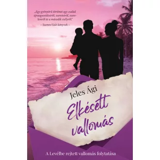 Elkésett vallomás - Jeles Ági