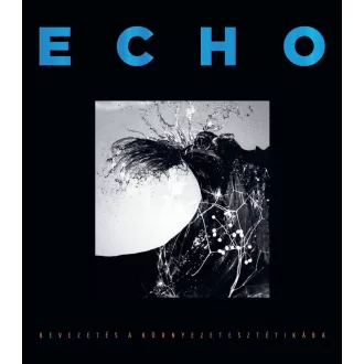 Echo - Bevezetés a környezetesztétikába