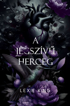 A jégszívű herceg (Éldekorált) - Lexie King