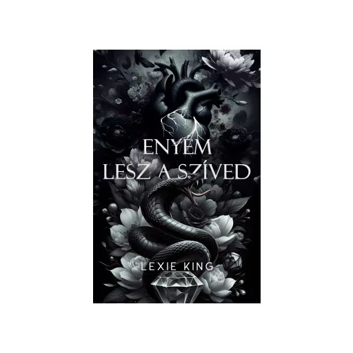 Enyém lesz a szíved (Éldekorált) - Lexie King