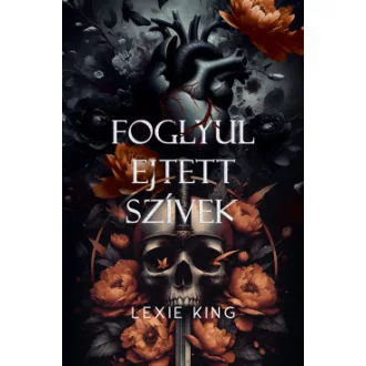 Foglyul ejtett szívek (Éldekorált) - Lexie King
