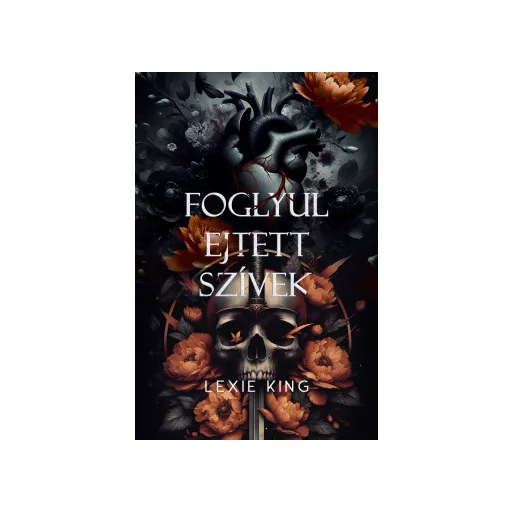 Foglyul ejtett szívek (Éldekorált) - Lexie King