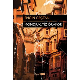 Mondjuk, tíz órakor - Engin Gectan