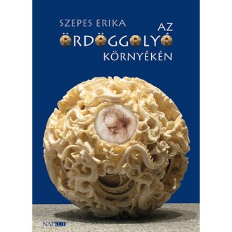 Az Ördöggolyó környékén - Szepes Erika