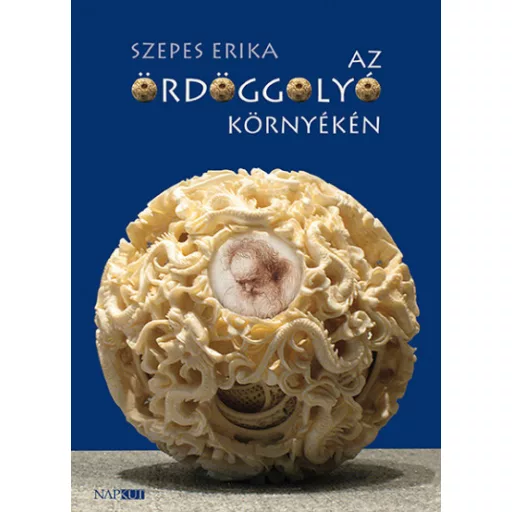Az Ördöggolyó környékén - Szepes Erika