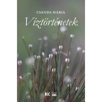 Víztörténetek - Csanda Mária