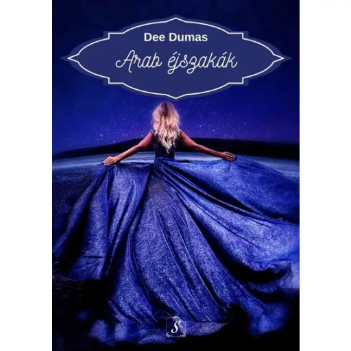 Arab éjszakák - Dee Dumas