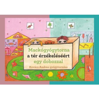   Mackógyógytorna a térérzékeléséért egy dobozzal - Kovács Andrea