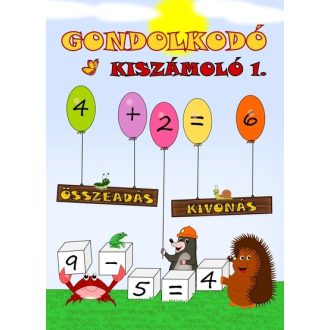   Gondolkodó - Kiszámoló 1. (Összeadás, kivonás) - Simon József