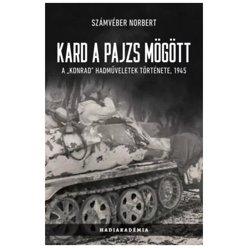 Kard a pajzs mögött - Számvéber Norbert