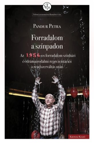Forradalom a színpadon - Pandur Petra