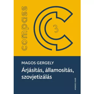   Árjásítás, államosítás, szovjetizálás - A polgári gyógyszerészet felszámolása Magyarországon 1938-1956 - Magos Gergely